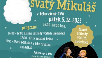 Mikulášská nadílka v CVA, pátek 5. 12.2025 od 16:00hod. Mikulášská nadílka v CVA, pátek 5. 12.2025 od 16:00hod.