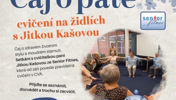 Čaj o páté se Senior Fitnes, cvičení na židlích s Jitkou Kašovou