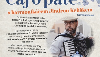 Čaj o páté s harmonikářem Jindrou Kelíškem, středa 25. května 17:00hod. Čaj o páté s harmonikářem Jindrou Kelíškem, středa 25. května 17:00hod.